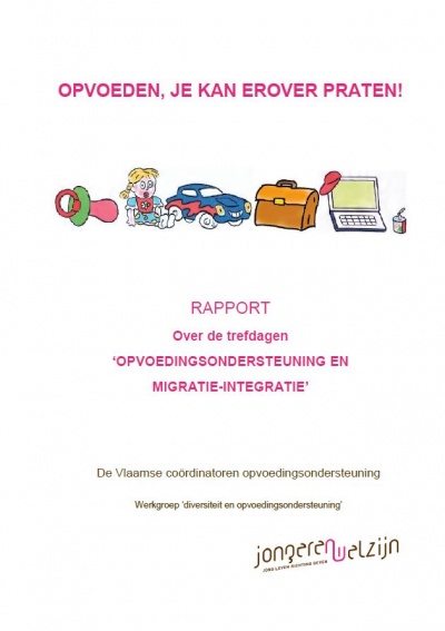 Rapport "Opvoedingsondersteuning en Migratie-integratie"